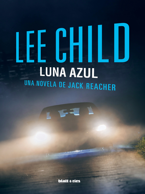 Title details for Luna azul by Lee Child - Wait list